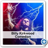 Billy Kirkwood - Comedian