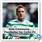 Kris Commons - Footballer for Celtic Fc